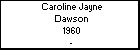 Caroline Jayne Dawson