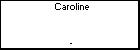 Caroline 