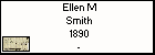 Ellen M Smith
