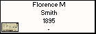Florence M Smith
