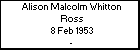 Alison Malcolm Whitton Ross