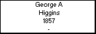 George A Higgins