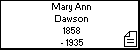 Mary Ann Dawson