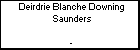 Deirdrie Blanche Downing Saunders
